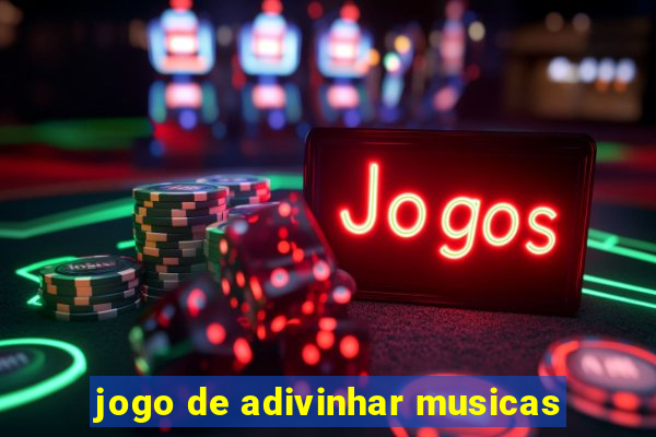 jogo de adivinhar musicas